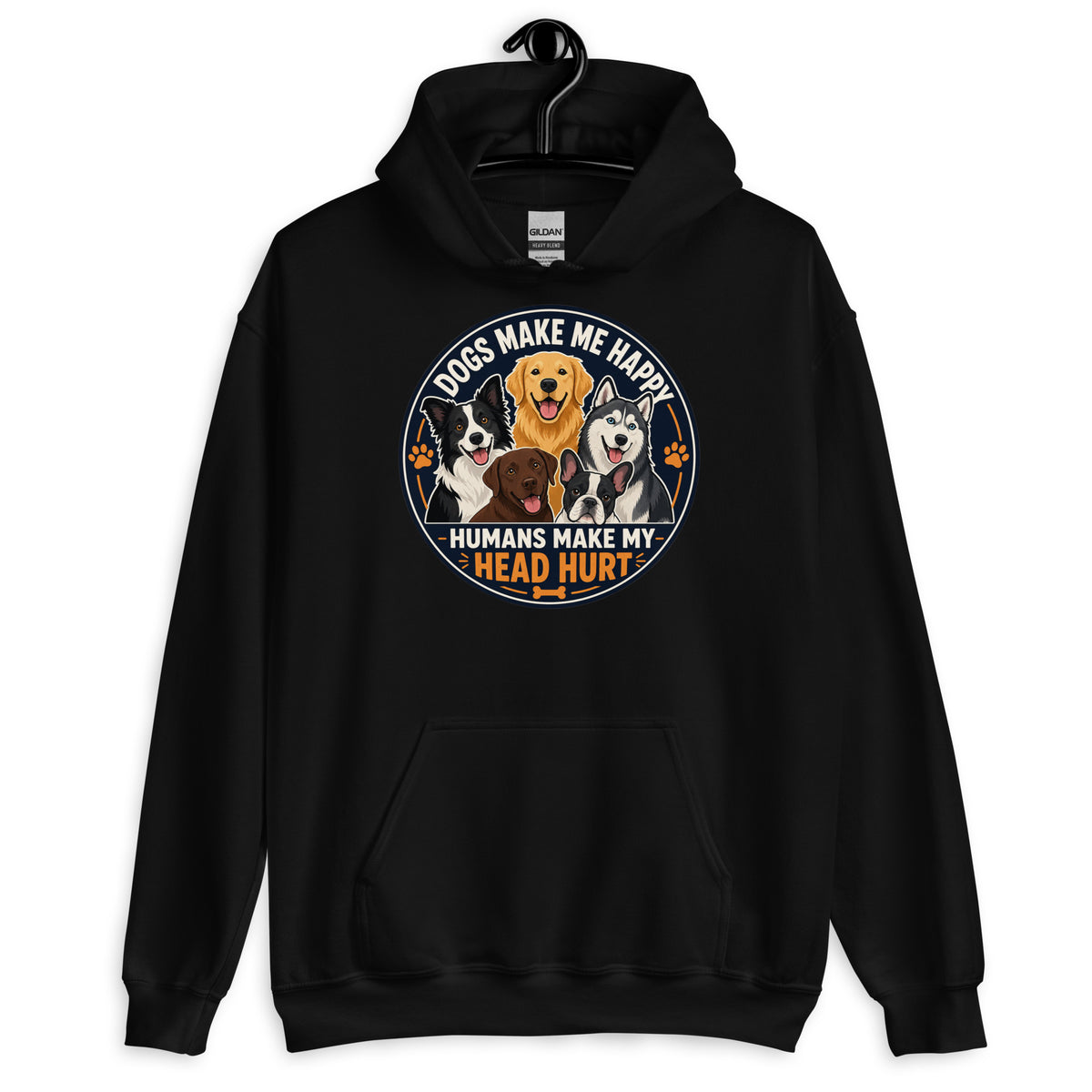 Dogs Make Me Happy Humans Make My Head Hurt hoodie in Black, front view