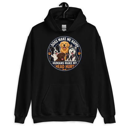 Dogs Make Me Happy Humans Make My Head Hurt hoodie in Black, front view