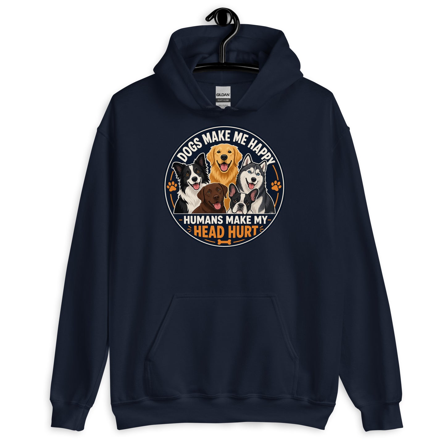 Dogs Make Me Happy Humans Make My Head Hurt hoodie in Navy, front view