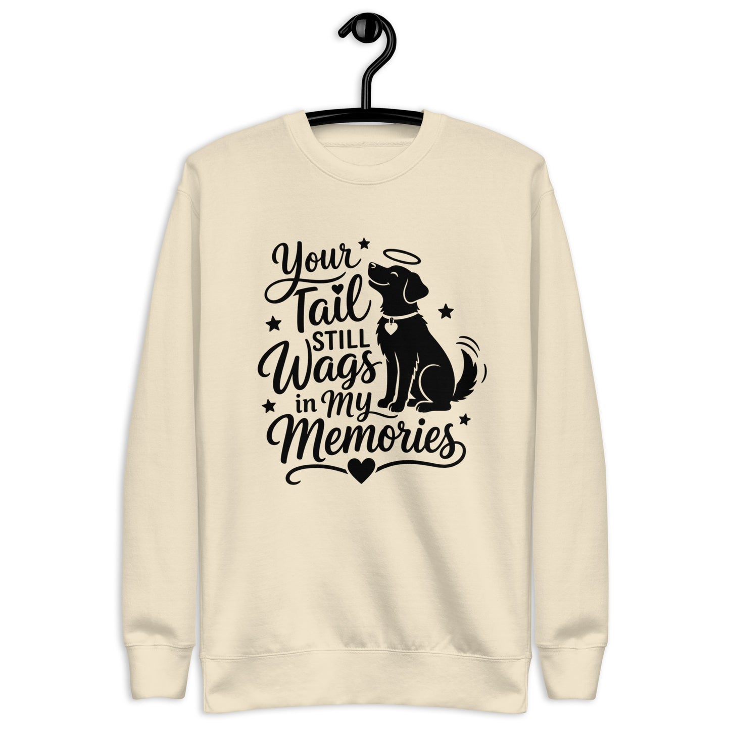 Your Tail Still Wags in My Memories dog memorial sweatshirt in Bone, front view