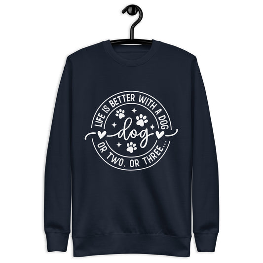 Life Is Better With a Dog Premium Sweatshirt for dog parent in Navy Blazer, product view 2