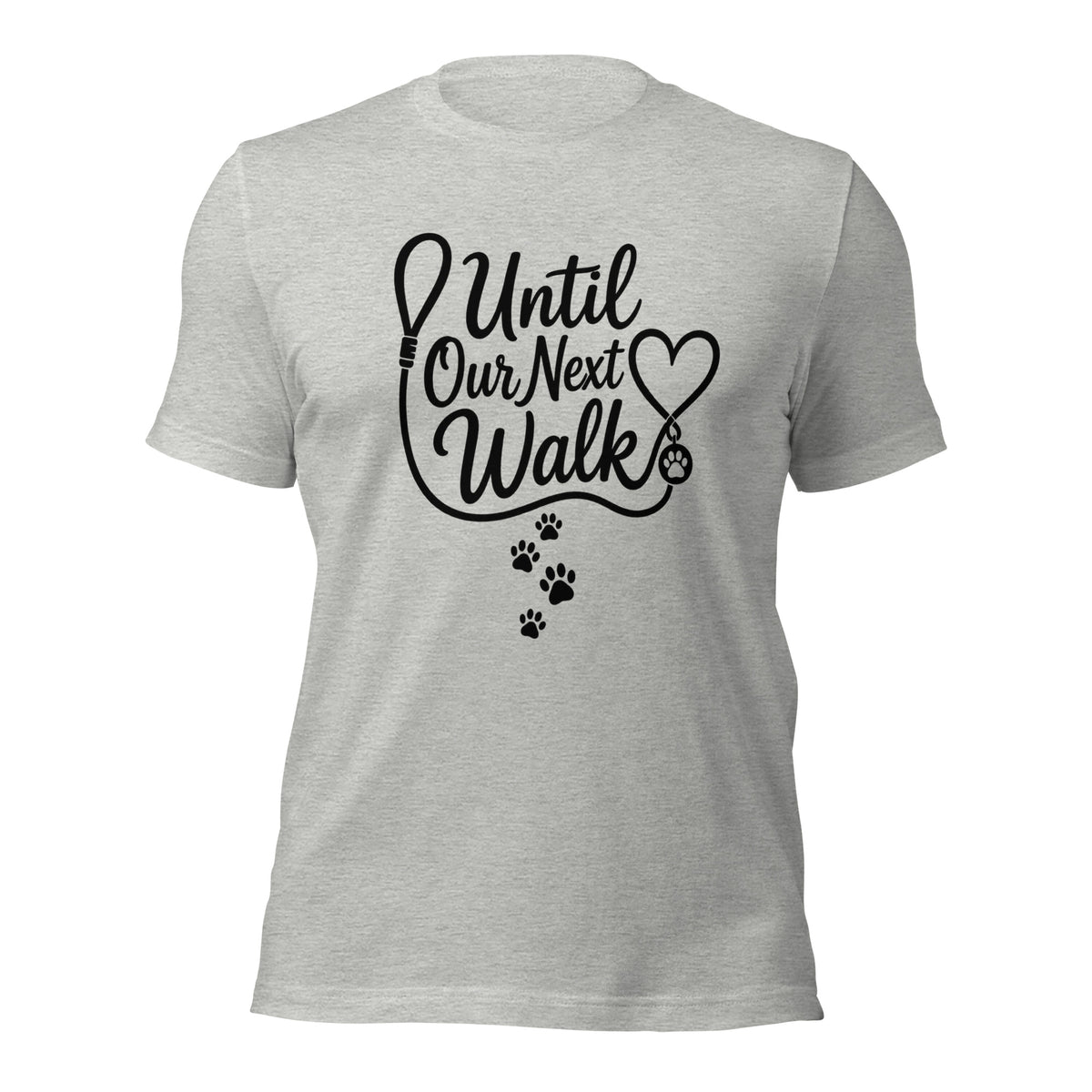 Until Our Next Walk dog memorial tee in Athletic Heather, front view