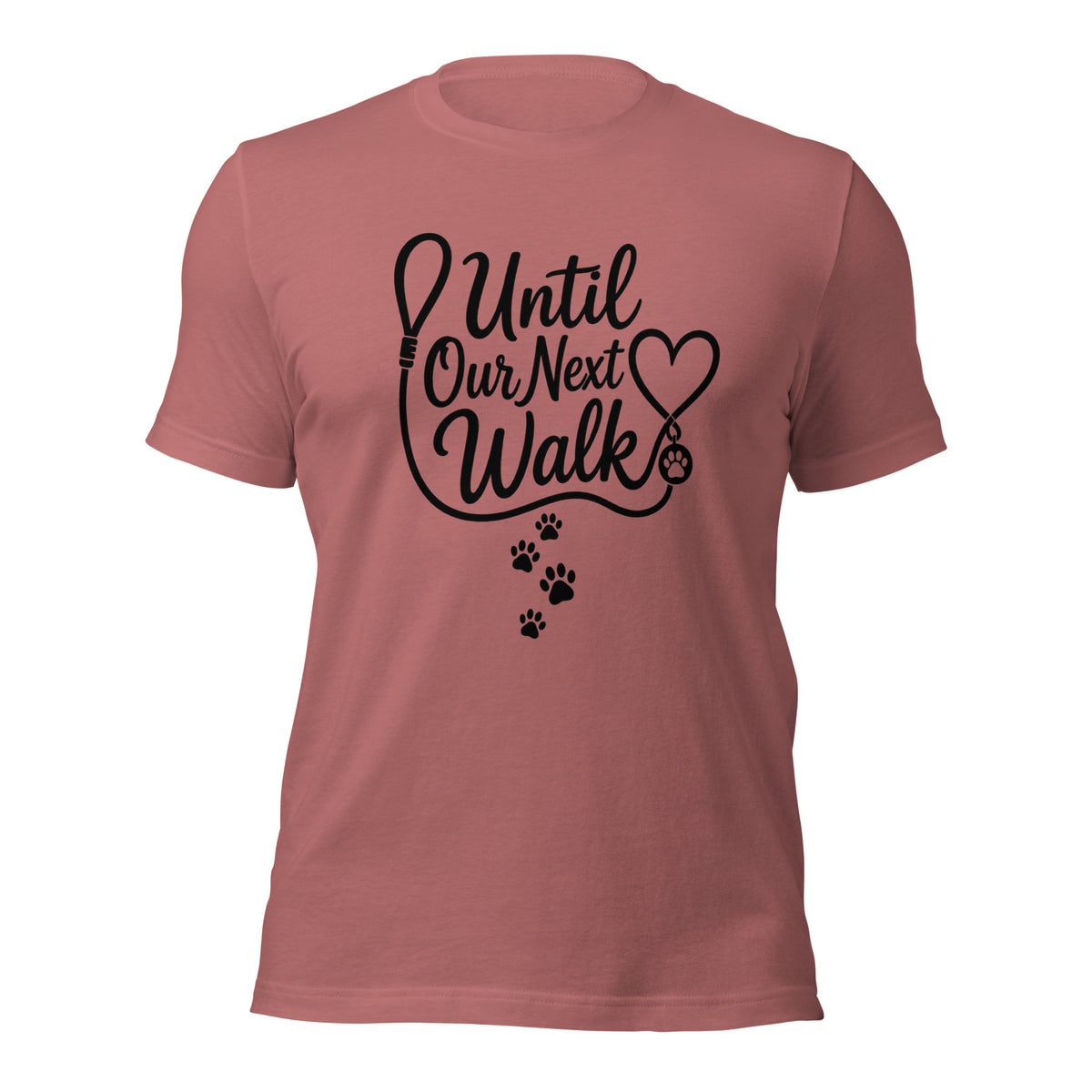 Until Our Next Walk dog memorial tee in Mauve, front view