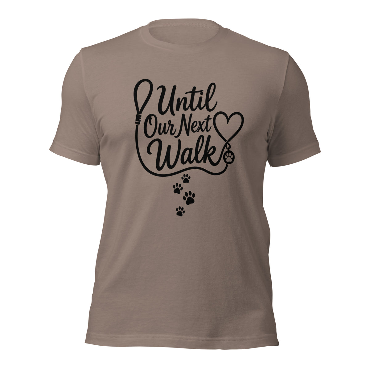 Until Our Next Walk dog memorial tee in Pebble, front view